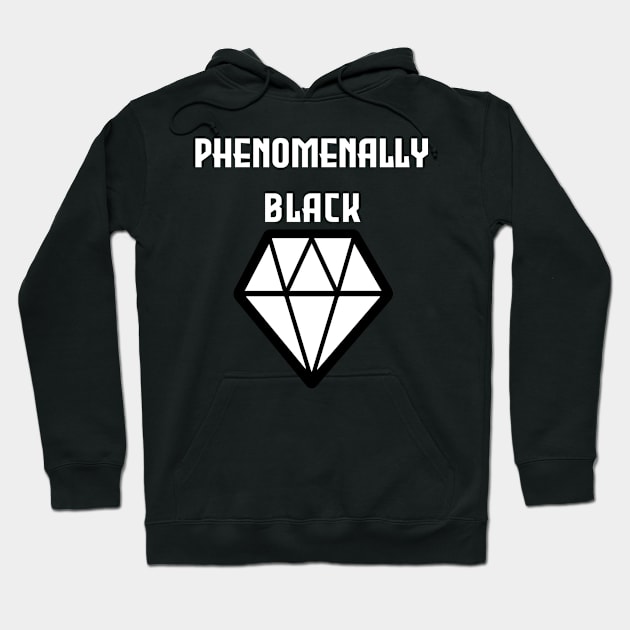 Phenomenally Black diamond Black t-shirt, graphic shirts, unisex adult clothing, gift idea . Hoodie by Aymanex1